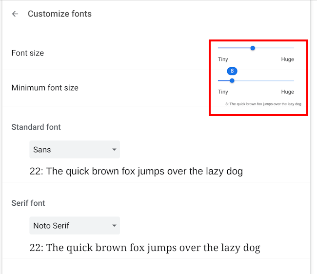 Use the Font size and Minimum font size sliders to adjust the size of the fonts